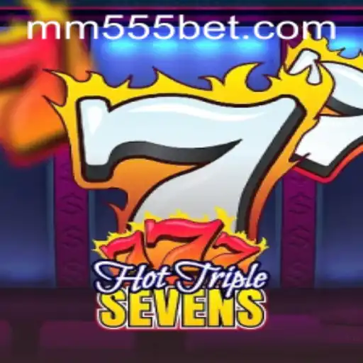 Explorando o Mundo de HotTripleSevens: Um Guia Completo com MM55BET
